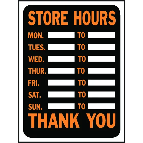 Hy Ko Store Hours 9" X 12" Sign Plastic