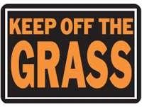 Hy Ko Keep Off The Grass 8.5" X 12" Sign Plastic