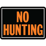 Hy Ko 806 Hy Glo 10 Inch By 14 Inch Aluminum No Hunting Sign